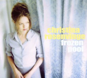 Frozen Pool , Christina Rosenvinge