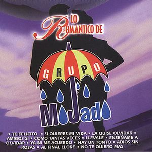 Lo Romantico De Grupo Mojado , Grupo Mojado
