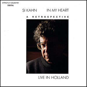 In My Heart , Si Kahn