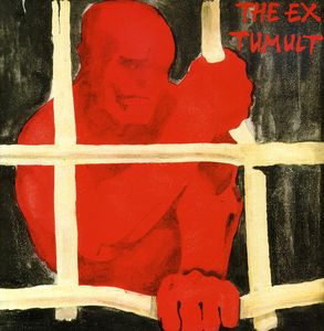 Tumult , EX