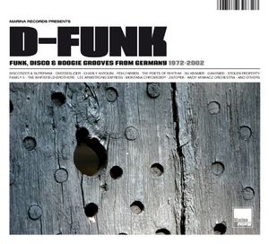 D-Funk: Funk, Disco and Boogie Grooves From Germany 1972-2002 , Various Artists