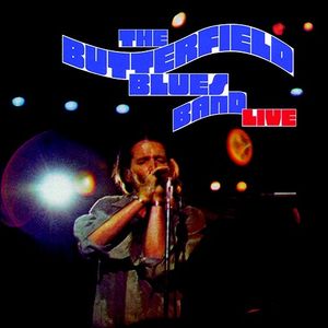 Live (at The Troubadour 1970) (2cd) , BUTTERFIELD BLUES BAND