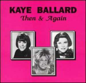 Then and Again , Kaye Ballard
