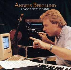 Leader of the Band , Anders Berglund