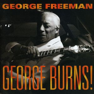 George Burns , George Freeman
