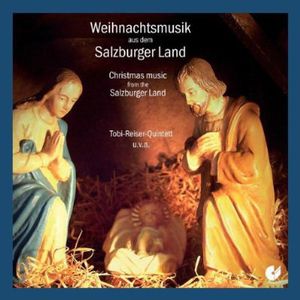 Christmas Music from the Salzburger Land , Traditional