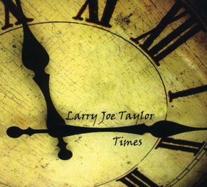 Times , Larry Joe Taylor