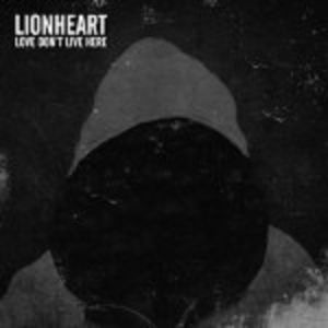 Love Don't Live Here , Lionheart
