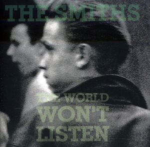 The World Won't Listen , The Smiths