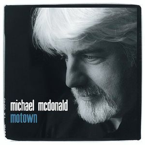 Motown , Michael McDonald