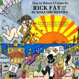 This Is Where I Came in , Rick Fay