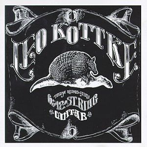 6 & 12 String Guitar , Leo Kottke