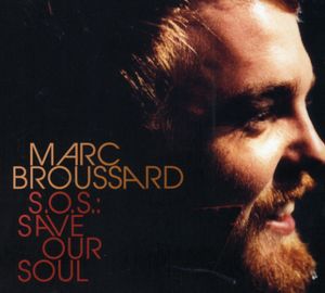 S.O.S.: Save Our Soul , Marc Broussard