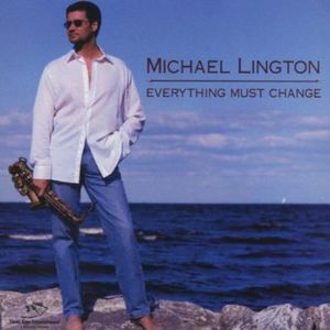 Everything Must Change , Michael Lington