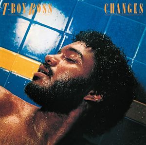 Changes [Import] , T-Boy Ross
