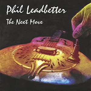 Next Move , Phil Leadbetter