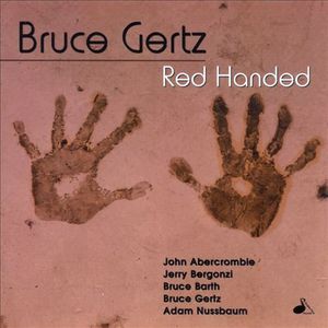 Red Handed , Bruce Gertz