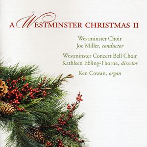 Westminster Christmas II , Westminster Choir
