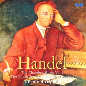 Violin Sonatas in a HWV361 , L'Ecole d'Orph e