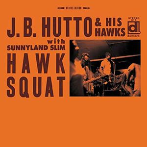 Hawk Squat , J.B. Hutto