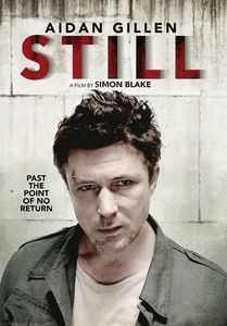 Still , Aidan Gillen