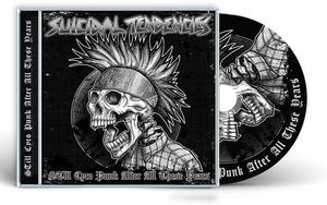 Still Cyco Punk After All These Years , Suicidal Tendencies