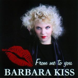 From Me to You , Barbara Kiss