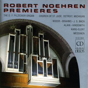 Noehren, Robert : Organ Recital , Robert Noehren
