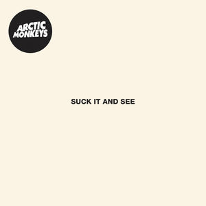 Suck It and See , Arctic Monkeys