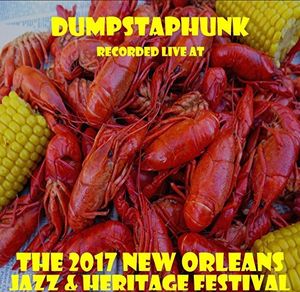 Live at JazzFest 2017 , Dumpstaphunk