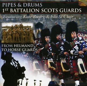 Pipes & Drums: From Helmand to Horse Guards , Isla St. Clair