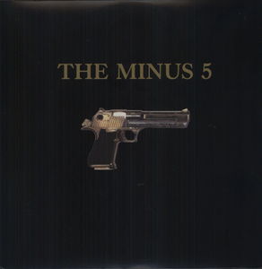 The Minus 5 , The Minus 5