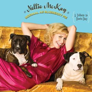 Normal As Blueberry Pie: A Tribute to Doris Day , Nellie McKay