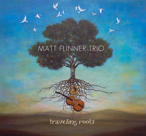 Traveling Roots , Matt Flinner