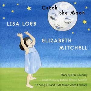 Catch the Moon , Lisa Loeb