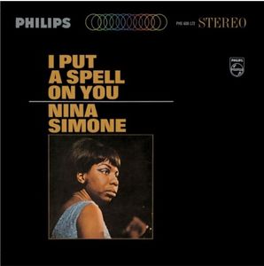 I Put A Spell On You , Nina Simone