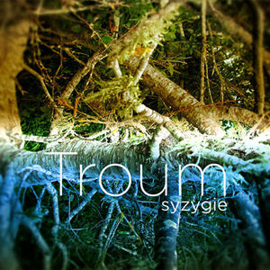 Syzygie , Troum
