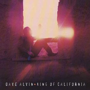 King Of California , Dave Alvin