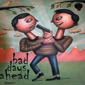 Bad Days Ahead , Michael Dean Damron