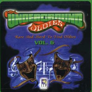 Underground Oldies Vol. 6 