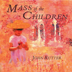 Mass of the Children , Cambridge Singers