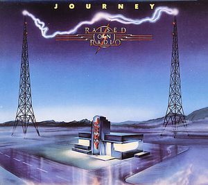 Raised on Radio , Journey
