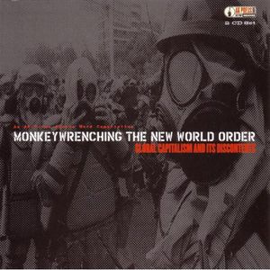 Monkey Wrenching The New World Order , Various Artists