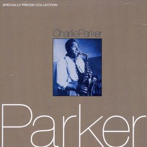 Charlie Parker , Charlie Parker