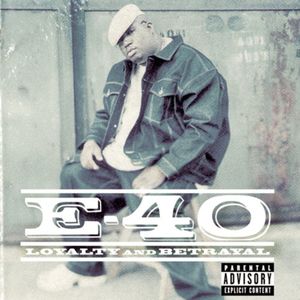 Loyalty and Betrayal , E-40