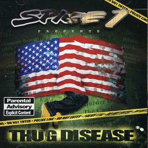 Thug Disease [Explicit Content] , Spice 1