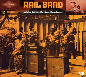 Belle Epoque, Vol. 2: Mansa , Super Rail Band