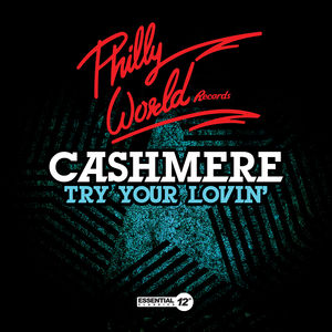 Try Your Lovin , Cashmere