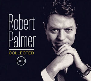 Collected [Import] , Robert Palmer