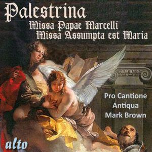 Missa Papae Marcelli / Missa Assumpta Est Maria , Pro Cantione Antiqua
